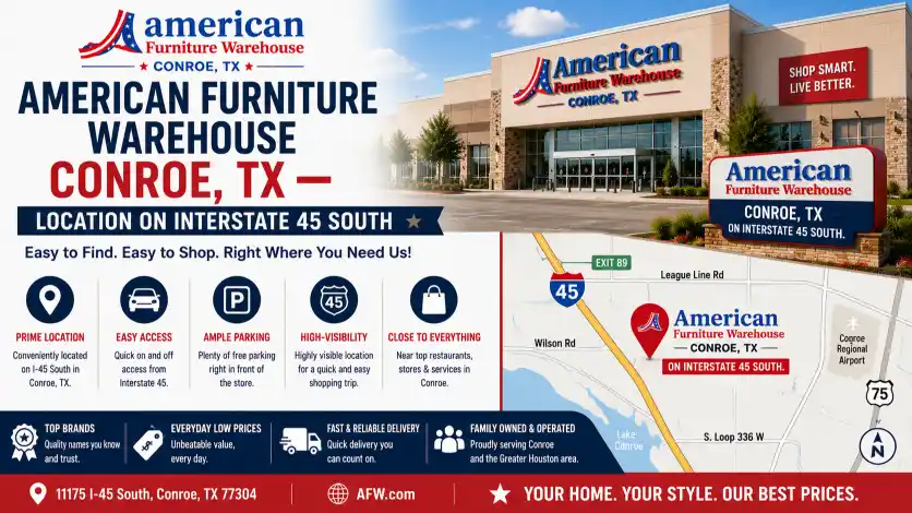 American Furniture Warehouse Conroe TX location on Interstate 45 South with easy highway access, convenient parking, and nearby shopping.
