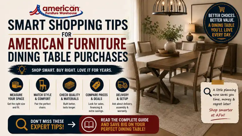 American Furniture Dining Table expert shopping tips for choosing the right size, style, material, seating, and value before buying.
