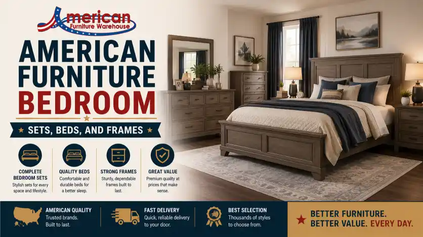 American Furniture bedroom collections including bed frames, upholstered beds, storage beds, dressers, nightstands, mattresses, and complete bedroom sets.