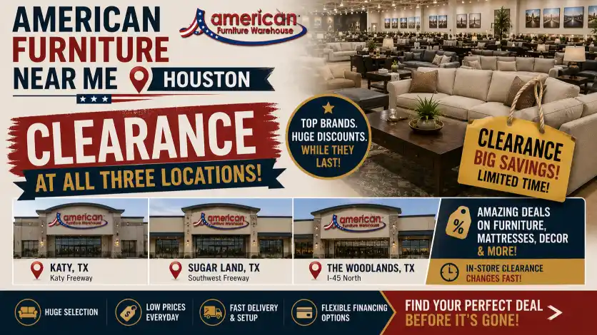 American Furniture Warehouse Houston clearance center offering discounted furniture, mattresses, recliners, sofas, bedroom collections, and limited-time savings across all locations.