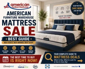American Furniture Warehouse Mattress Sale buying guide featuring premium mattresses, mattress sizes, firmness options, sleep technology, and expert buying advice.