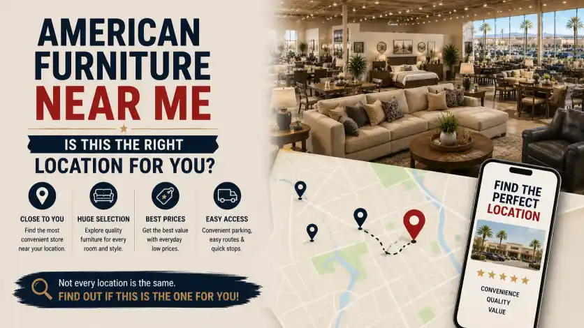American Furniture Warehouse Surprise AZ location guide helping shoppers choose the best nearby furniture store with extensive selection, financing, and delivery services.