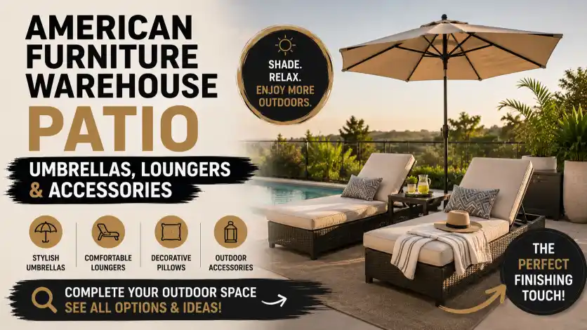 American Furniture Warehouse Patio umbrellas, loungers, cushions, and outdoor accessories for creating a comfortable backyard retreat.