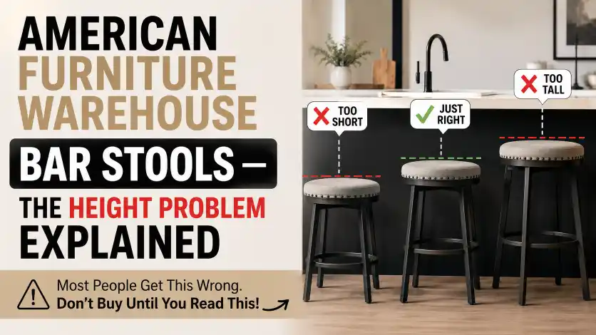American Furniture Warehouse Bar Stools showing the height problem explained with counter and bar stool size comparison.