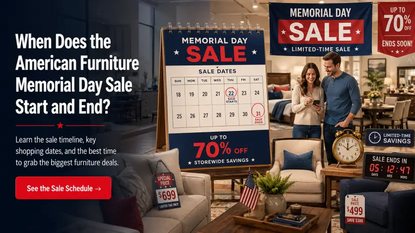 American Furniture Memorial Day sale calendar showing start and end dates, limited-time furniture deals, countdown graphics, and up to 70% off.